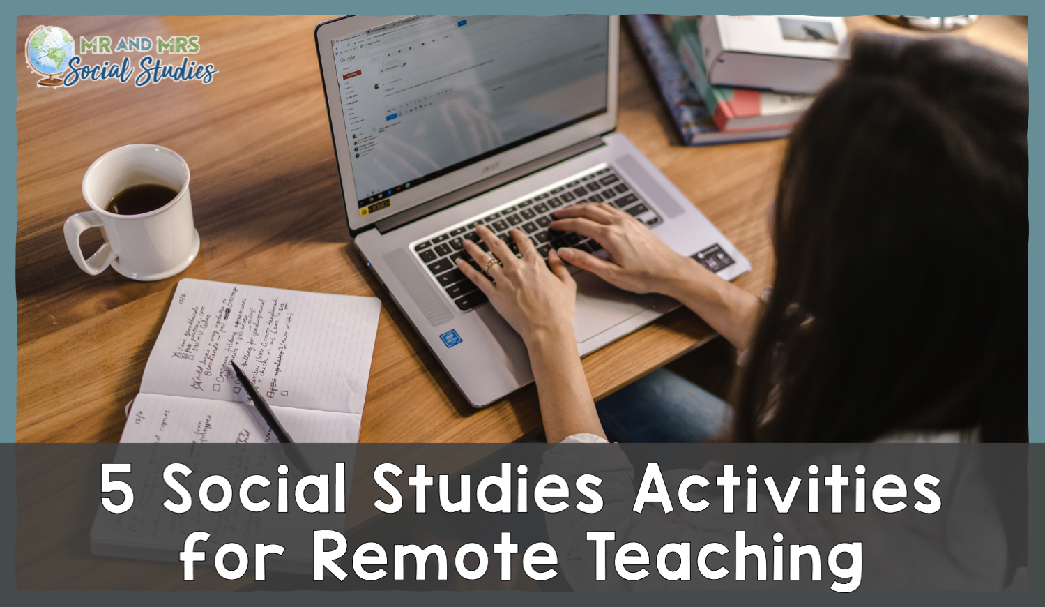 5 Social Studies Activities for Remote Teaching - Mr and Mrs Social Studies